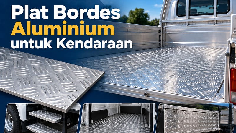 Plat Bordes Aluminium untuk Kendaraan