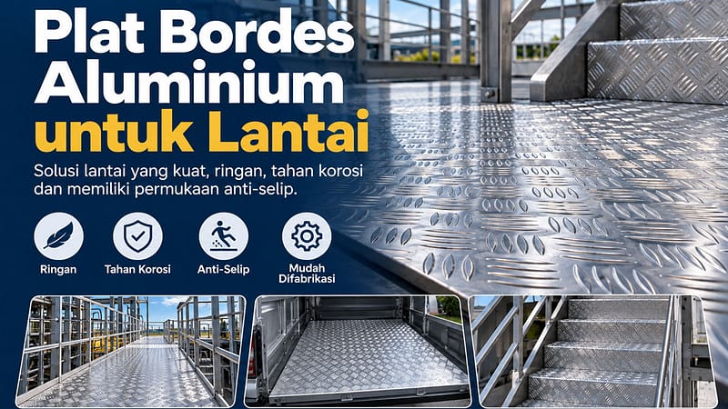 Plat Bordes Aluminium untuk Lantai